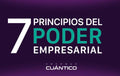 7PRINCIPIOS DEL PODER EMPRESARIAL